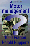 Motormanagement 1000 Fragen