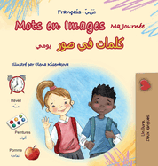 Mots en Images Ma Journe (Livre pour enfants bilingue franais-arabe)