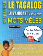 MOTS MLS GROS CARACTRES POUR ADULTES EN TAGALOG - DITIONS JEUX DELTA - Un Cahier de Jeux avec 2000 Mots Cachs Gants en GRAND FORMAT - Mots Barrs pour Adultes et Seniors - 100 Grilles Amusantes Tous Niveaux - Livre d'Activit