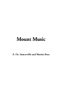 Mount Music - Somerville, E O E, and Ross, Martin