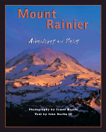 Mount Rainier: Views and Adventures