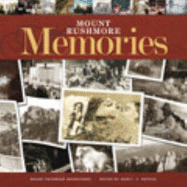 Mount Rushmore Memories - Patrick, Jean L S (Editor)