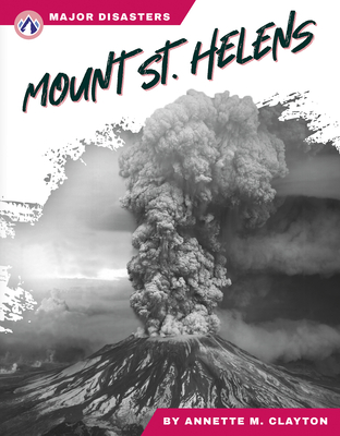 Mount St. Helens - M Clayton, Annette