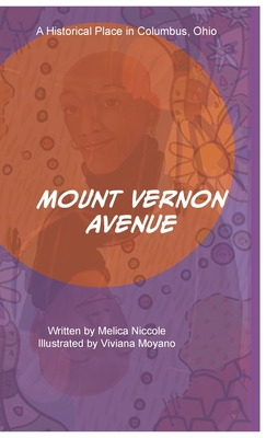 Mount Vernon Avenue - Niccole, Melica, and Slike, Janet (Editor)