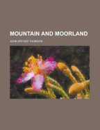 Mountain and Moorland