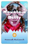 Mountain Betty - McCouch, Hannah