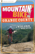 Mountain Bike! Orange County: A Wide-Grin Ride Guide