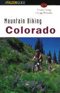 Mountain Biking Colorado - Bromka, Gregg, and Gong, Linda