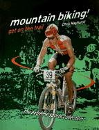 Mountain Biking! Get on the Trail