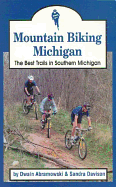 Mountain Biking Michigan: The Best Trails in Southern Michigan