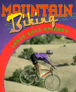 Mountain Biking - Brimner, Larry Dane, and Dwain, Abramowski