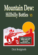 Mountain Dew: Hillbilly Bottles V3