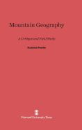 Mountain Geography: A Critique and Field Study