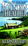 Mountain Heather - Raife, Alexandra