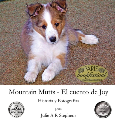 Mountain Mutts - El cuento de Joy - Stephens, Julie