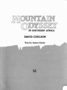 Mountain odyssey in southern Africa - Coulson, David, and Clarke, James