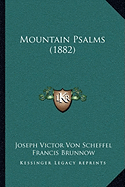 Mountain Psalms (1882)