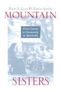 Mountain Sisters: From Convent to Community in Appalachia
