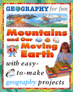 Mountains and Our Moving Earth