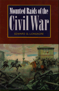 Mounted Raids of the Civil War