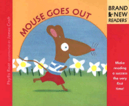 Mouse Goes Out: Brand New Readers