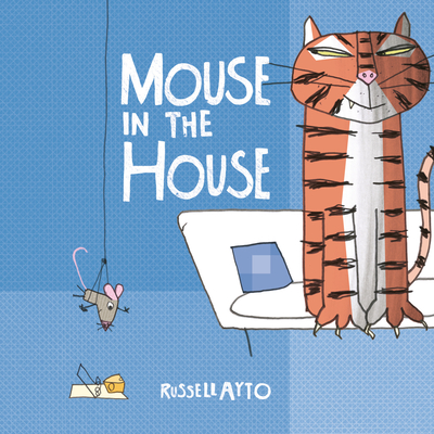 Mouse in the House - 