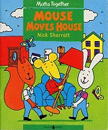 Mouse Moves House