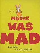 Mouse Was Mad