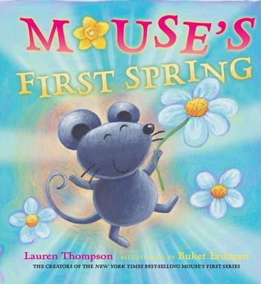 Mouse's First Spring - Thompson, Lauren