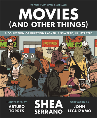 Movies (and Other Things) - Serrano, Shea