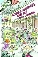 Movies, Memories, and Me
