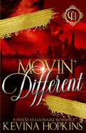 Movin' Different: A Hood Millionaire Romance