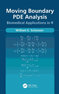 Moving Boundary Pde Analysis: Biomedical Applications in R