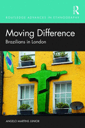 Moving Difference: Brazilians in London