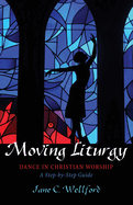 Moving Liturgy