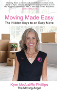 Moving Made Easy: The Hidden Keys to an Easy Move