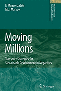 Moving Millions: Transport Strategies for Sustainable Development in Megacities