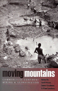 Moving Mountains: Communities Confront Mining and Globalization