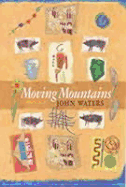 Moving Mountains - Waters, John