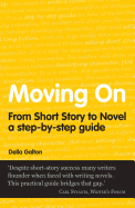 Moving On: From Short Story To Novel