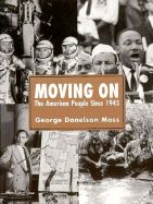 Moving on: The American People Since 1945