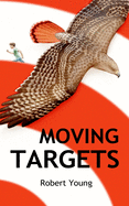 Moving Targets