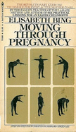 Moving Through Pregnancy