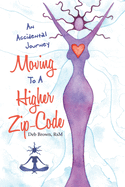 Moving to a Higher Zip-Code: An Accidental Journey