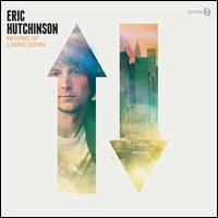 Moving Up Living Down - Eric Hutchinson