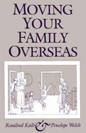 Moving Your Family Overseas: Moving Your Family Overseas