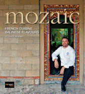 Mozaic: French Cuisine, Balinese Flavours