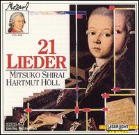 Mozart: 21 Lieder - Hartmut Hll (piano); Mitsuko Shirai (mezzo-soprano)
