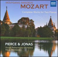 Mozart: Complete Works for Two Pianos - Pierce & Jonas Piano Duo; Slovak Philharmonic Orchestra; Paul Freeman (conductor)