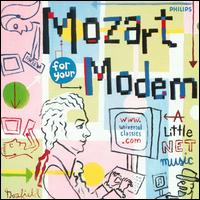 Mozart for Your Modem - Academy of St. Martin in the Fields; Academy of St. Martin in the Fields Chamber Ensemble; Grumiaux Trio;...
